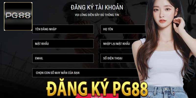 Yêu cầu được đặt ra khi đăng ký PG88