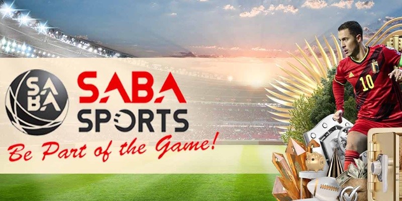 Tổng quan sảnh cược Saba Sports